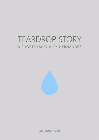 Movie poster for Teardrop Story (2016)