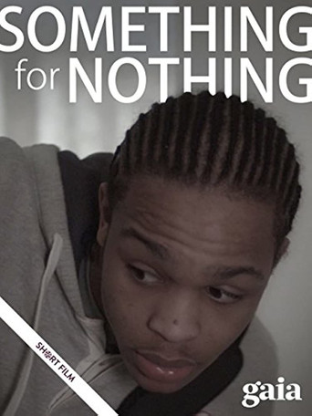 Movie poster for Something for Nothing (2013)