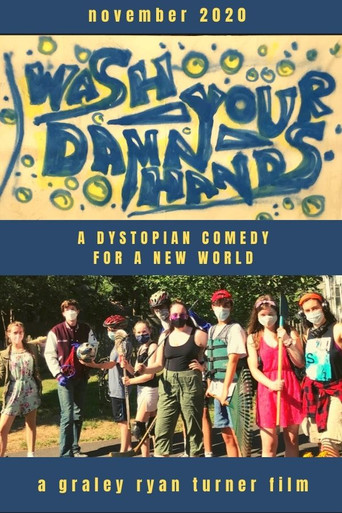 Movie poster for Wash Your Damn Hands (2020)