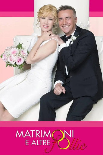 Series poster for Matrimoni e altre follie (2016)