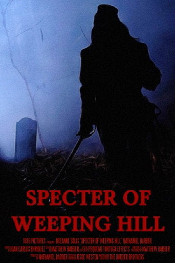 Movie poster for Specter of Weeping Hill (2021)