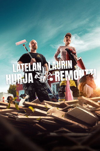 Latelan Laurin hurja remontti poster