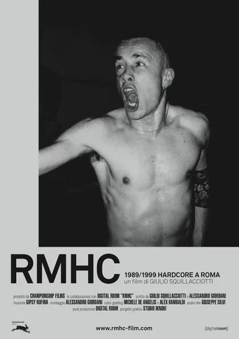 Movie poster for RMHC - 1989/1999 HARDCORE A ROMA