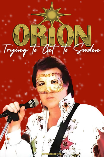 Movie poster for Orion Live: Trying to Get to Sweden