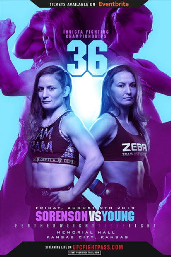 Movie poster for Invicta FC 36: Sorenson vs. Young (2019)