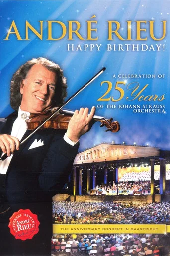 Movie poster for Andre Rieu : Happy Birthday (2013)