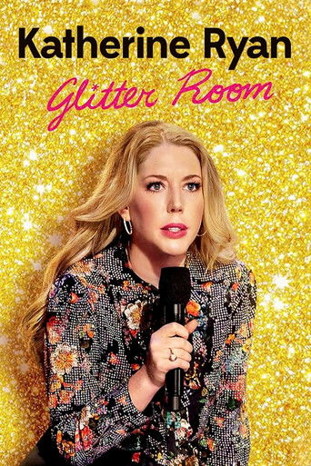 Katherine Ryan: Glitter Room poster