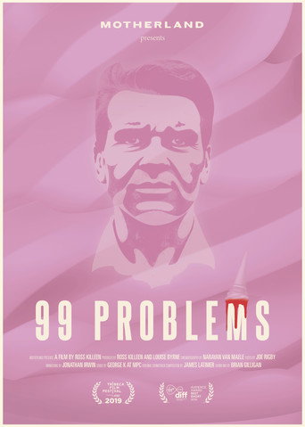 Movie poster for 99 Problems (2019)