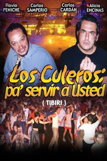 Movie poster for Tibiri: Kuleros pa' servir a usted (2005)
