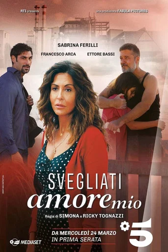 Series poster for Svegliati amore mio (2021)