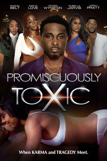 Movie poster for Promiscuously Toxic (2024)