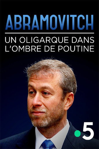 Movie poster for Abramovitch, un oligarque dans l'ombre de Poutine (2023)