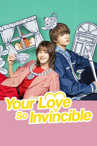Series poster for Your Love So Invincible (2026)