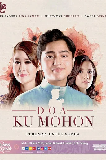 Movie poster for Doa Ku Mohon (2018)