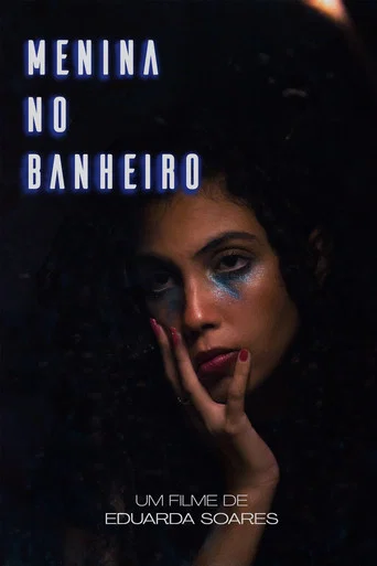 Movie poster for Menina no Banheiro (2023)