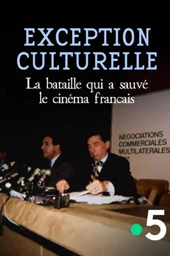 Movie poster for Exception culturelle, la bataille qui a sauvé le cinéma français (2026)