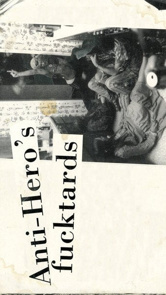 Movie poster for Anti-Hero's Fucktards (1997)