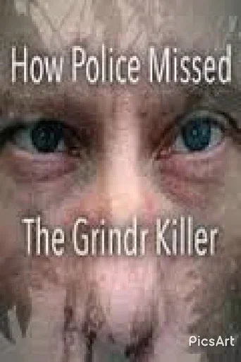 Movie poster for How Police Missed the Grindr Killer (2017)