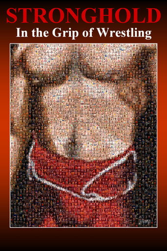 Movie poster for STRONGHOLD: In the Grip of Wrestling (2009)