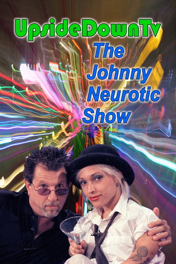 Series poster for Upside Down TV: The Johnny Neurotic Show (2022)