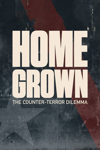 Homegrown: The Counter-Terror Dilemma poster
