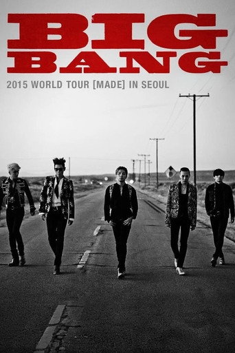 Movie poster for BIGBANG WORLD TOUR 2015 [MADE] IN SEOUL (2015)