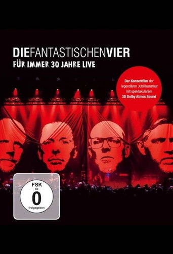 Die Fantastischen Vier - Für immer 30 Jahre Live poster