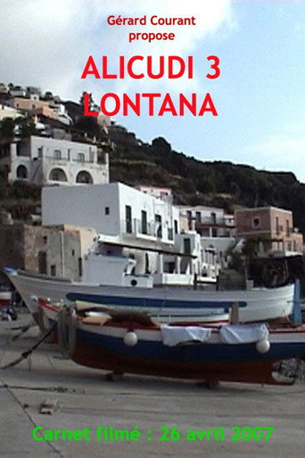 Movie poster for Alicudi 3 Lontana (2011)