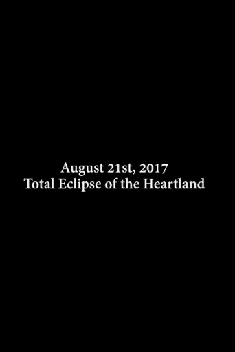 Movie poster for Total Eclipse of the Heartland (2017)