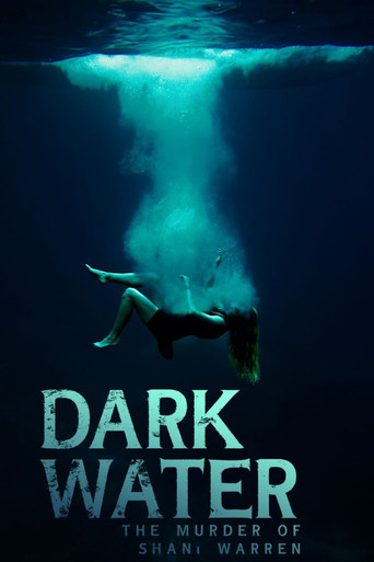 Dark Water: The Murder of Shani Warren poster