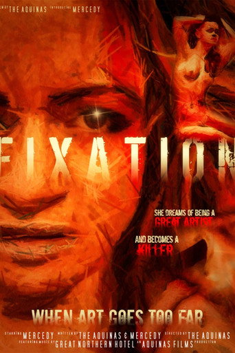 Movie poster for Fixation: When Art Goes Too Far (2015)