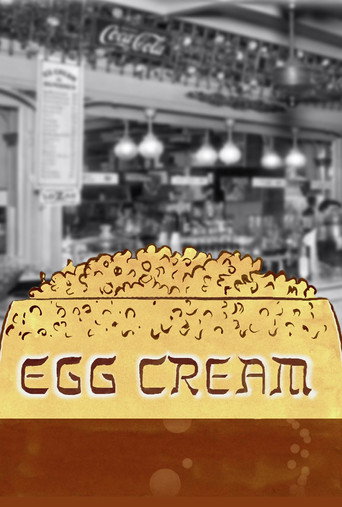 Movie poster for Egg Cream (2018)