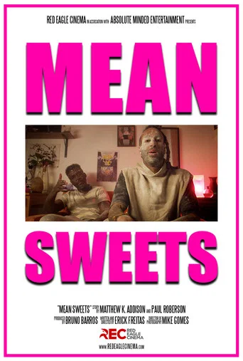 Movie poster for Mean Sweets