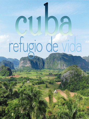 Movie poster for Cuba, refugio de vida (2013)