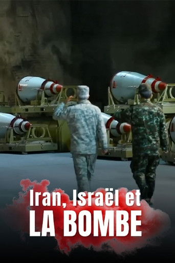 Movie poster for Iran, Israël et la bombe (2026)