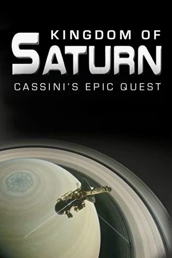 Movie poster for Kingdom of Saturn: Cassini's Epic Quest (2017)