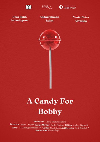Movie poster for A Candy for Bobby (2024)