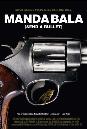Movie poster for Manda Bala (Send a Bullet) (2007)