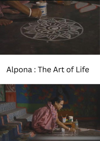Alpana: The Art of Life poster