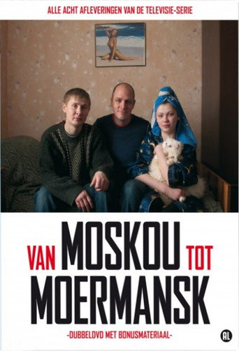 Series poster for From Moscow To Murmansk (2010)