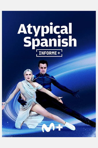 Movie poster for Informe+. Atypical Spanish. (2026)