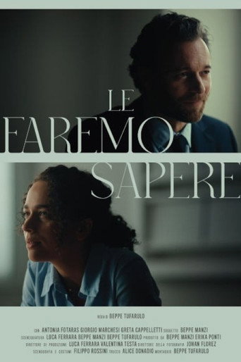 Movie poster for Le Faremo Sapere (2025)