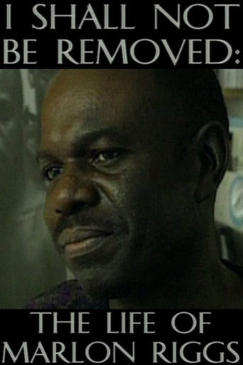 Movie poster for I Shall Not Be Removed: The Life of Marlon Riggs (1996)