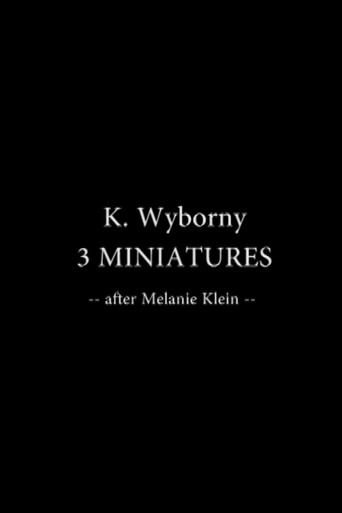 Movie poster for 3 Miniatures after Melanie Klein (1981)
