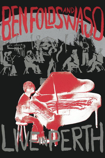 Movie poster for Ben Folds and WASO: Live in Perth (2005)
