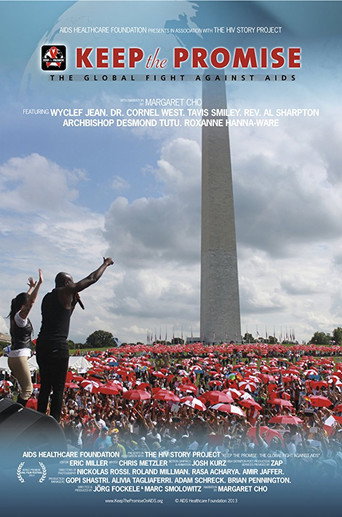 Movie poster for Keep the Promise: The Global Fight Against AIDS (2013)