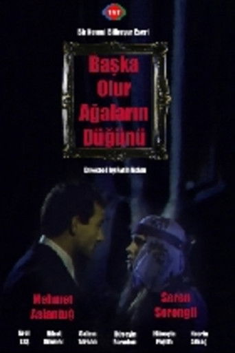 Başka Olur Ağaların Düğünü poster