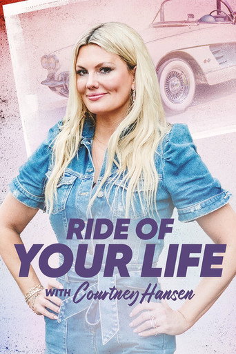 Series poster for Ride of Your Life With Courtney Hansen (2022)