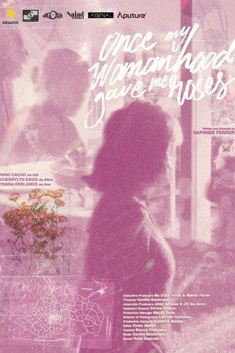 Movie poster for Once My Womanhood Gave Me Roses (2023)