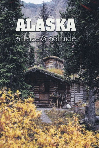 Movie poster for Alaska: Silence & Solitude (2005)